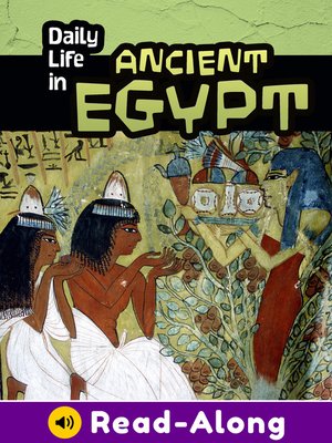 cover image of Daily Life in Ancient Egypt